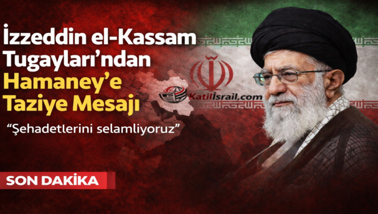 Kassam’dan Hamaney’e Mesaj: “Şehadetlerini selamlıyoruz”