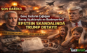 Genç Kızların Çığlığını Savaş Uçaklarıyla mı Bastırıyorlar? Epstein Skandalında Trump Detayı!