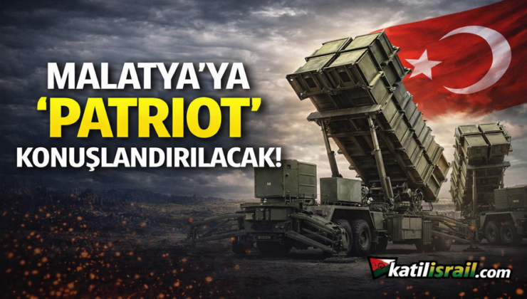 Malatya’ya “Patriot” konuşlandırılacak