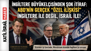 ABD’nin Gerçek Özel İlişkisi İngiltere ile Değil, İsrail ile!