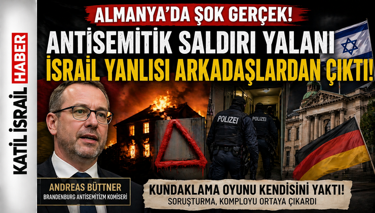 Almanya’da “Antisemitizm” Oyunu mu? Yahudi Karşıtı Saldı Diye Sunulan Kundaklamanın Ardından İsrail Yanlısı İsimler Çıktı
