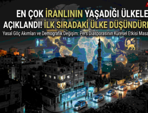 Sınırların Ötesindeki Pers Etkisi: İranlılar En Çok Nereyi Tercih Ediyor?