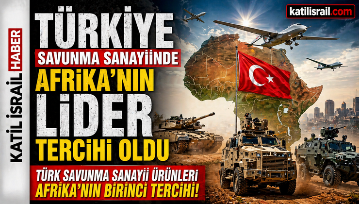 Türkiye Savunma Sanayiinde Afrika’nın Lider Tercihi Oldu