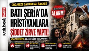 Batı Şeria’da Hristiyanlara Yönelik Şiddet Rekor Seviyeye Ulaştı