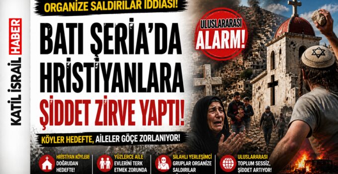 Batı Şeria’da Hristiyanlara Yönelik Şiddet Zirve Yaptı! “Organize Saldırılar” İddiası