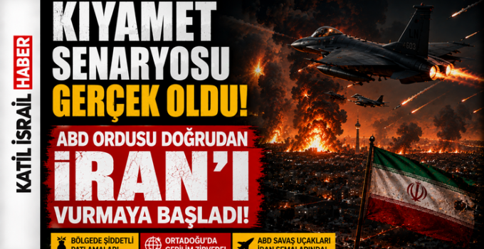 Kıyamet Senaryosu Gerçek Oldu!  ABD ordusu doğrudan İRAN’I vurmaya başladı!