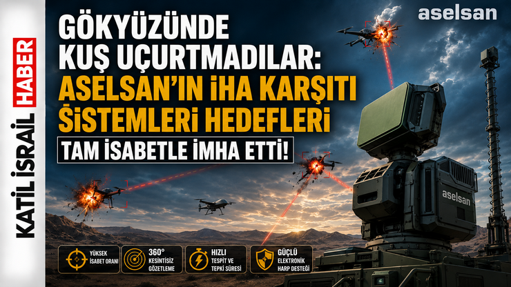 Gökyüzünde Kuş Uçurtmadılar: ASELSAN’ın İHA Karşıtı Sistemleri Hedefleri Tam İsabetle İmha Etti!