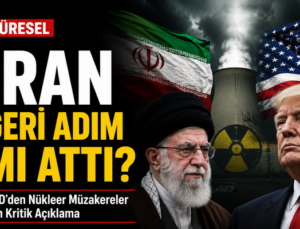 Trump Cephesinden Kritik Açıklama! İran Nükleer Müzakerelerde Geri Adım Mı Attı?