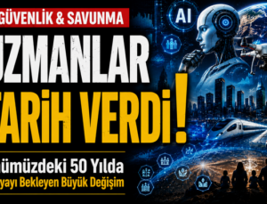 Dünya 50 Yıl Sonra Nasıl Olacak? Üçüncü Dünya Savaşı için tarih verdiler!